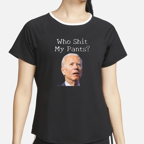 Who Shit My Pants Biden Face T-Shirt