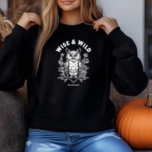 Wise And Wild Old Lady Gains Sweatshirt T shirt Hoodie Long Sleeve T shirt 1