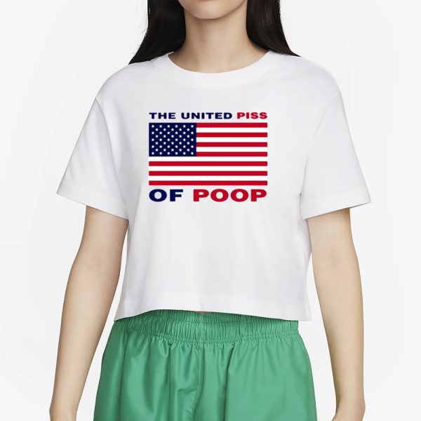 Worstshirts The United Piss Of Poop T-Shirt