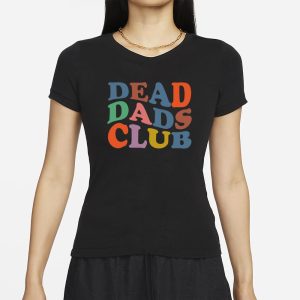 Xocheergurlox Dead Dads Club T Shirt 2