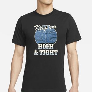 Ymh Studios Keep Em High And Tight T Shirt 1