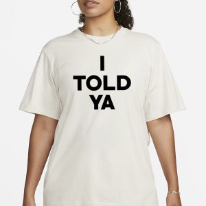 Zendaya I Told Ya T-Shirt 1 Zendaya I Told Ya T Shirt 2