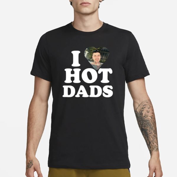 Zwiftiebaby I Love Hot Dads Zaddy Zayn T-Shirt