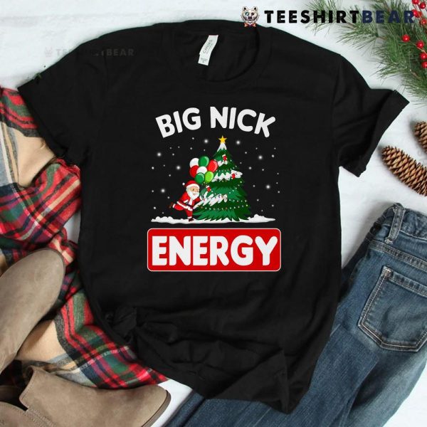 Big Nick Energy Funny Xmas Lights Christmas Tree Santa Claus Shirt