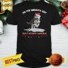 Christmas Wolf Santa On The Naughty List And I Regret Nothing Shirt