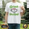 Cute Christmas Gift Grinch Before Naptime T-Shirt