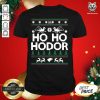 Cute Ho Ho Hodor Toothless Merry Christmas Shirt