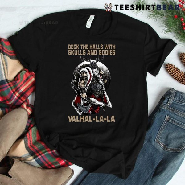 Deck The Halls With Skulls And Bodies Vikings Christmas Shirt