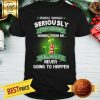 Grinch People Should Seriously Stop Expecting Normal From Me We All Know It’s Never Going To Happen Shirt