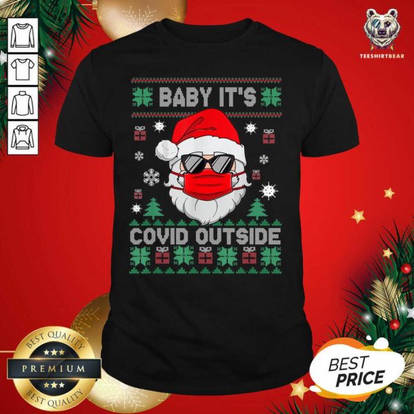 Happy Santa Claus Baby It’s Covid Outside Ugly Christmas Shirt