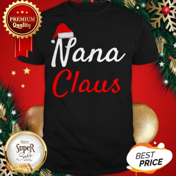 Official Nana Claus Christmas Shirt