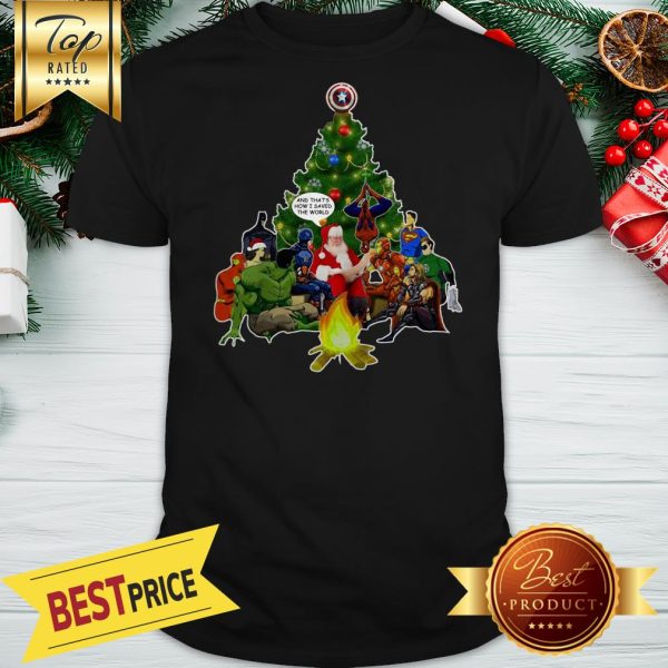 Official Santa Claus Avengers And That’s How I Saved The Christmas World Shirt