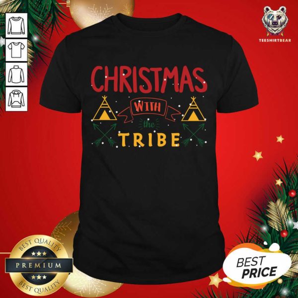 Original Christmas With The Tribe Shirt