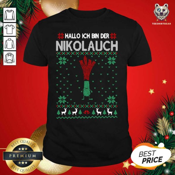 Perfect Hallo Merry Christmas Hallo Ich Bin Der Nikolaus Shirt