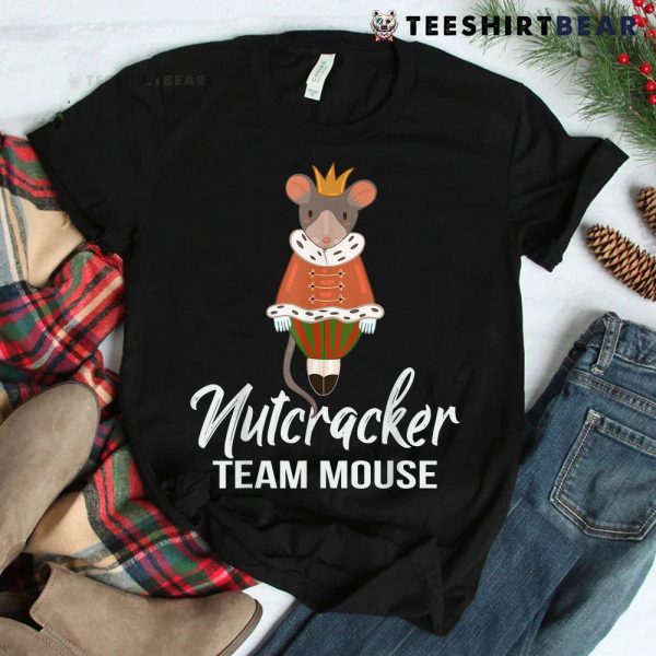 Team Mouse Nutcracker Shirt Christmas Dance Funny Soldier Shirt