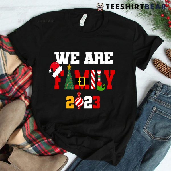 We Are Family 2023 Happy Family Christmas Shirt