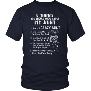 5 Things You Should Know About My Aunt Shirt
