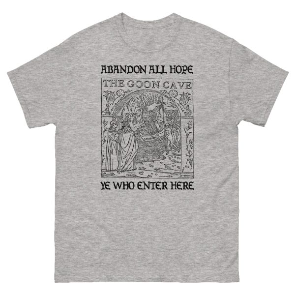 Abandon All Hope Ye Who Enter Here Shirt