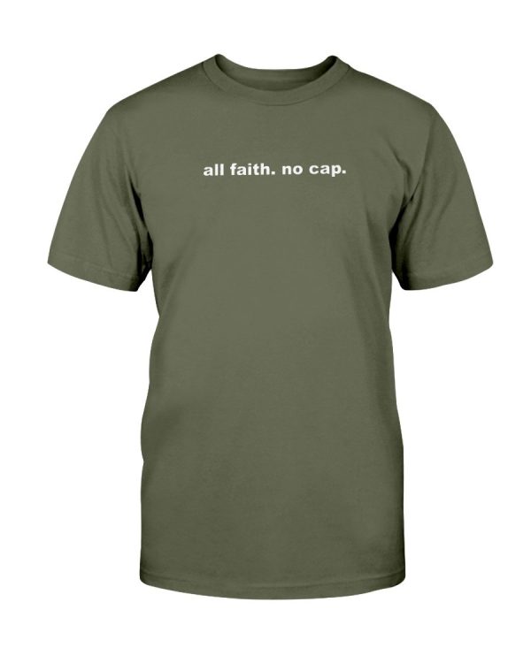 All Faith – No Cap Shirt