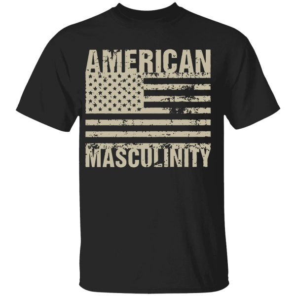 American Masculinity Shirt