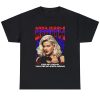 Anna Nicole Smith Yes My Dear, You’re So Explosive Shirt