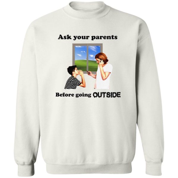 Ask Your Parents Before Going Offline Shirt