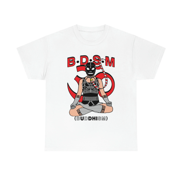 B.D.S.M – Buddhism Shirt