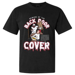 BEWARE OF THE BACK DOOR COVER SHIRT
