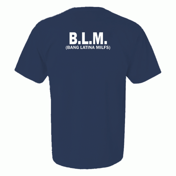 B.L.M SHIRT