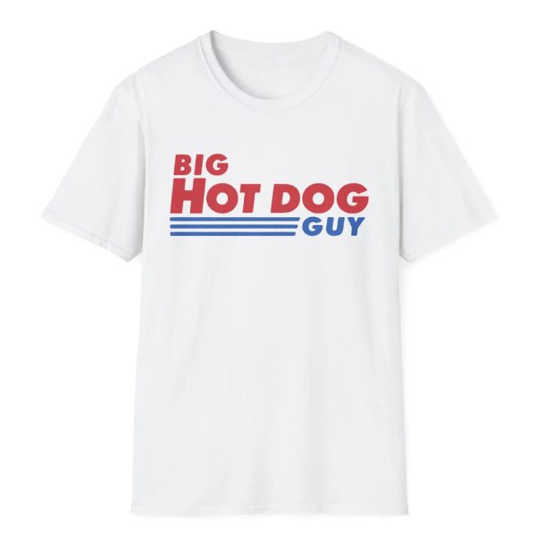 Big Hot Dog Guy Shirt