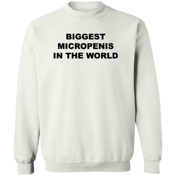 Biggest Micropenis in the World Shirt