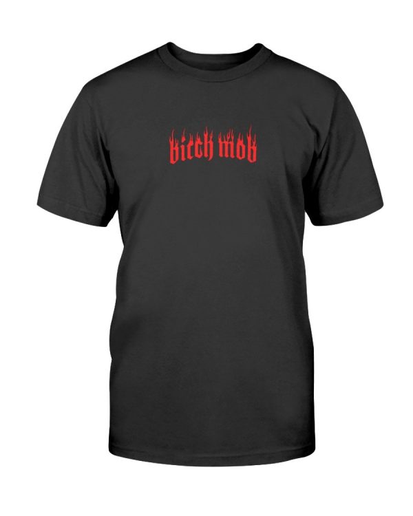 Bitch Mob T-Shirt