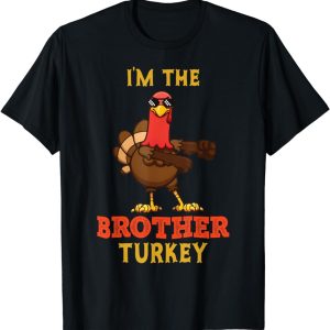 Brother Turkey Matching Family Group Thanksgiving Gifts T-Shirt