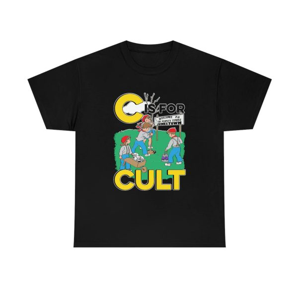 C Is For Cult Shirt