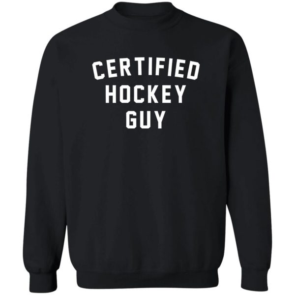 CERTIFIED HOCKEY GUY SHIRT