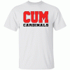 CUM CARDINALS SHIRT