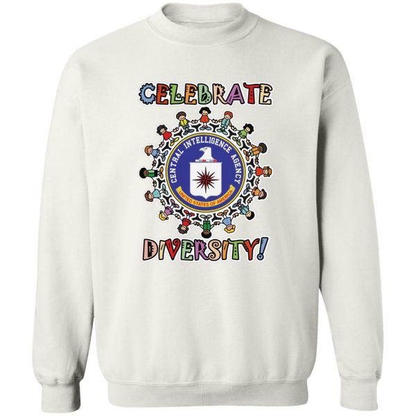 Celebrate Diversity Shirt Funny CIA