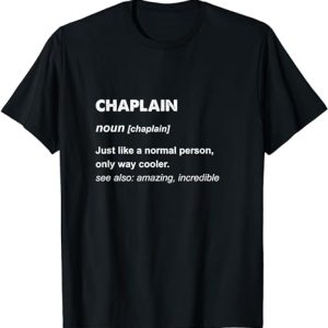 Chaplain Definition T-Shirt