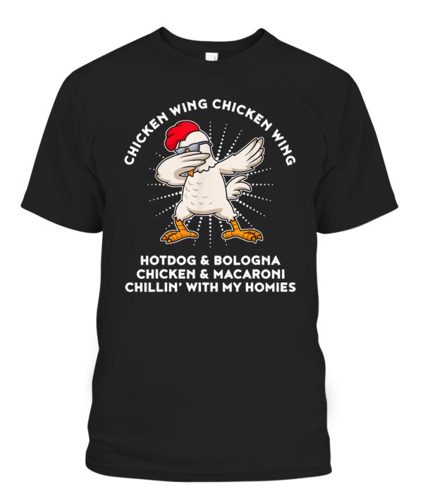 Chicken Wing Chicken Wing Shirt Song Lyric Hot Dog Bologna T-Shirt