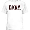 DKNY SHIRT Dick In My Ass