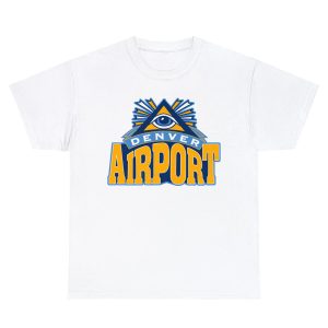 Denver Airport Illuminati Shirt
