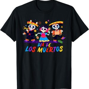 Dia de los Muertos Day of the dead Mexican T-Shirt