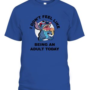 Disney Lilo and Stitch Don’t Feel Like Being an Adult Tee Funny Humor Disneyland Graphic Adult T-Shirt