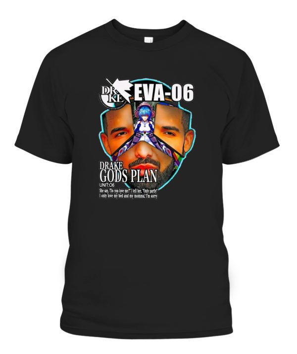 Drake Evangelion Shirt Drake Eva 06 Drake Gods Plan