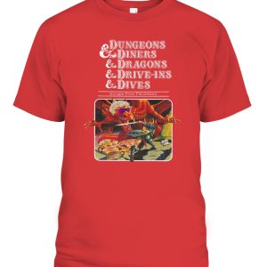 Dungeons & Diners & Dragons Drive-Ins & Dives Shirt