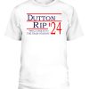 Dutton Rip 2024 we’ll take it to the train station T-Shirt