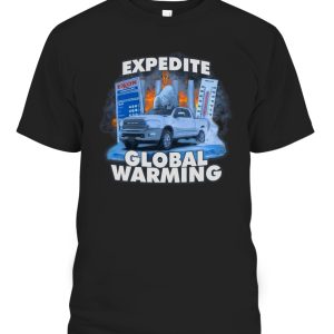 EXPEDITE GLOBAL WARMING SHIRT