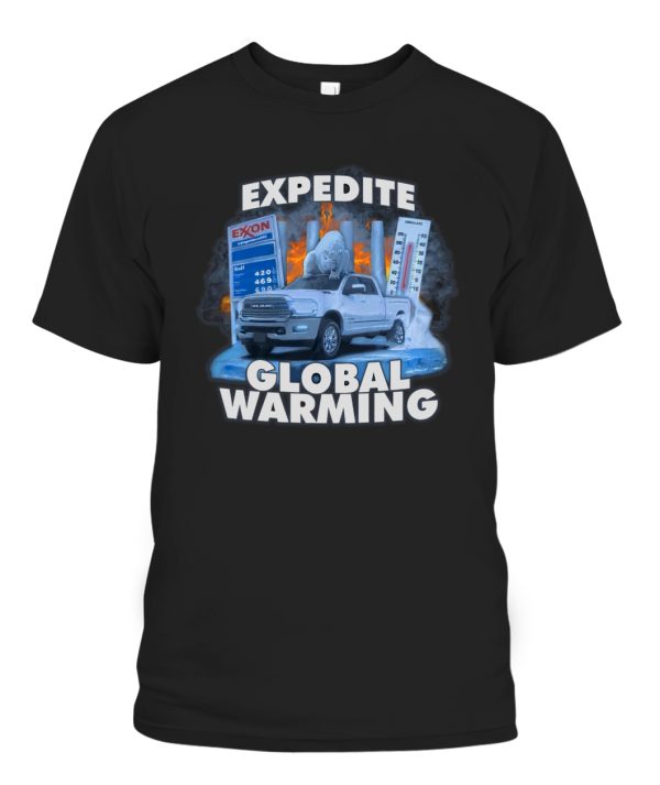 EXPEDITE GLOBAL WARMING SHIRT