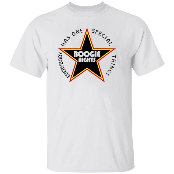 Everybody Has One Special Thing Boogie Nights Shirt