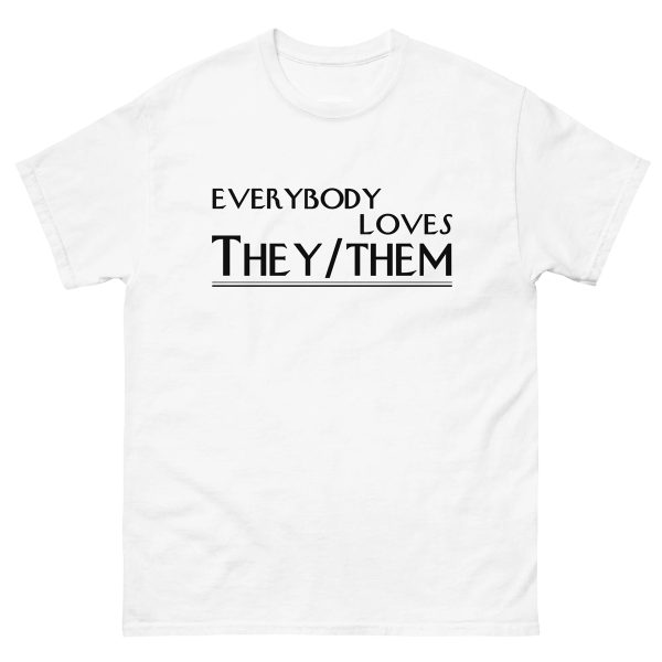 Everybody Loves TheyThem Shirt